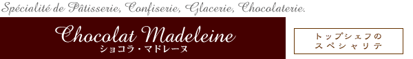 Chocolat Madeleine